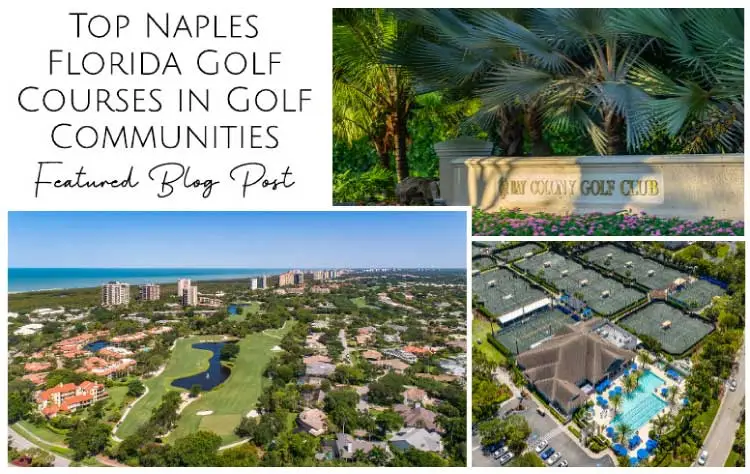 Top Naples Florida Golf Courses in Golf Communities Blog Post