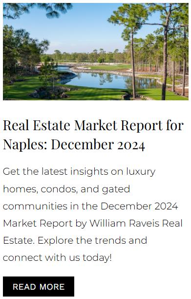 Real Estate Market Report for Naples December 2024